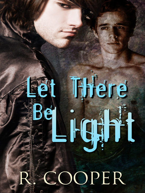Title details for Let There Be Light by R. Cooper - Available